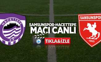 Hacettepe-Samsunspor maçını canlı izle 
