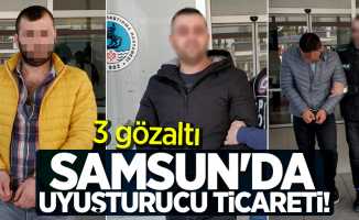 Samsun'da uyuşturucu ticaretine 3 gözaltı