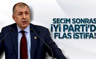 Seçim sonrası İYİ Parti'de flaş istifa! Ümit Özdağ istifa etti!