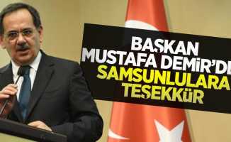 Başkan Mustafa Demir'den Samsunlulara teşekkür