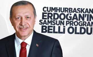 Cumhurbaşkanı Erdoğan'ın Samsun programı belli oldu