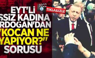 Erdoğan'dan "İş bulamıyoruz" sözüne flaş cevap