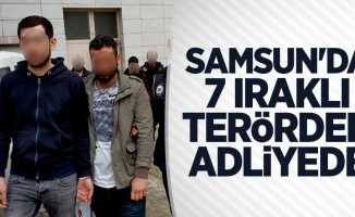 Samsun'da 7 Iraklı terörden adliyede