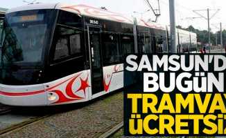 Samsun'da bugün tramvay ücretsiz