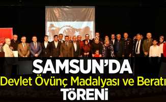 Samsun'da “Devlet Övünç Madalyası ve Beratı” Töreni 