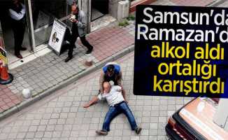 Samsun'da Ramazan'da alkol aldı ortalığı karıştırdı