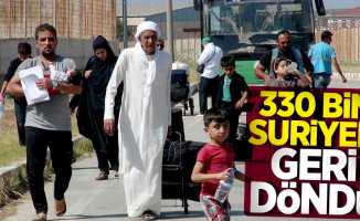 330 bin Suriyeli geri döndü