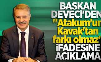 Başkan Deveci'den "Atakum'un Kavak'tan farkı olmaz" ifadesine açıklama