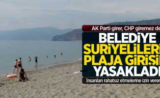 O belediye Suriyelilerin plaja girişini yasakladı