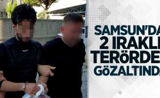 Samsun'da 2 Iraklı terörden gözaltında