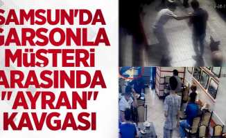 Samsun'da garsonla müşteri arasında "ayran" kavgası