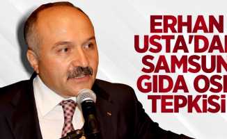 Erhan Usta'da Samsun Gıda OSB tepkisi 