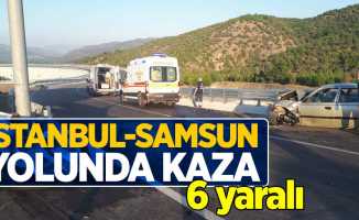 İstanbul-Samsun yolunda kaza 6 yaralı