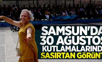 Samsun'da 30 Ağustos kutlamalarında şaşırtan görüntü
