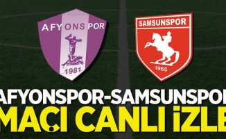 Afyonspor-Samsunspor maçı canlı izle 