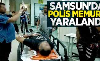 Samsun'da polis memuru yaralandı 