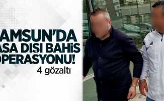 Samsun'da yasa dışı bahis operasyonu! 4 gözaltı