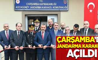 Çarşamba'da Jandarma Karakolu açıldı