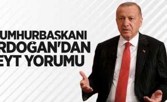 Cumhurbaşkanı Erdoğan'dan EYT yorumu 