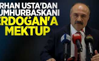 Erhan Usta'dan Cumhurbaşkanı Erdoğan'a mektup 