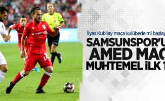İlyas Kubilay maça kulübede mi başlayacak? Samsunspor'un Amed maçı muhtemel ilk 11'i