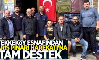 Tekkeköy esnafından Barış Pınarı Harekatı'na tam destek