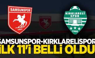 Yılport Samsunspor-Kırklarelispor maçı 11'i belli oldu 