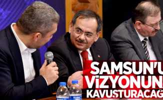 Başkan Demir: ‘Samsun’u Vizyonuna Kavuşturacağız