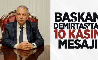 Başkan Demirtaş'tan 10 Kasım mesajı