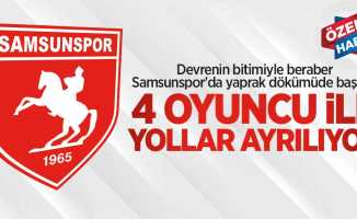 Devre kapandı Samsunspor'da yaprak dökümü başladı! 4 oyuncu ile yollar ayrılıyor