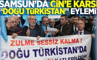 Samsun'da Çin'e karşı "Doğu Türkistan" eylemi!