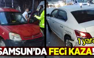Samsun'da feci kaza: 1 yaralı!
