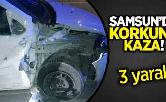 Samsun'da korkunç kaza! 3 yaralı