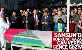 Samsun'da korkunç kazada can veren gence gözyaşı