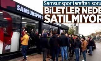 Samsunspor taraftarı soruyor: Biletler neden satılmıyor ? 