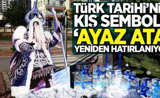 Türk Tarihi'nin kış sembolü 'Ayaz Ata' yeniden hatırlanıyor