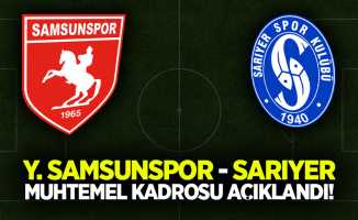 Y.Samsunspor'un Sarıyer  muhtemel kadrosu açıklandı!