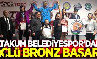 Atakum Belediyespor'dan üçlü bronz başarı