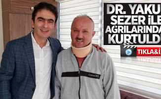 Dr. Yakup Sezer ile ağrılarından kurtuldu