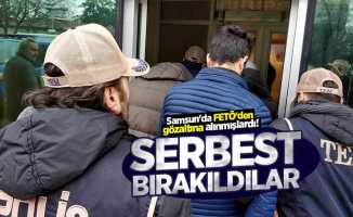Samsun'da FETÖ'den gözaltına alınan şahıslar serbest bırakıldı
