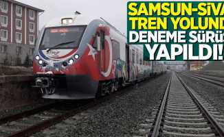 Samsun-Sivas tren yolunda deneme sürüşü yapıldı!
