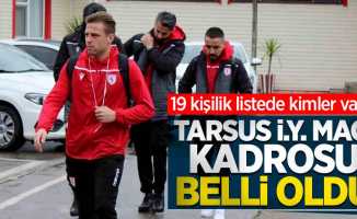 Samsunspor'un Tarsus İ.Y maçı kadrosu belli oldu! 19 kişilik listede kimler var ? 