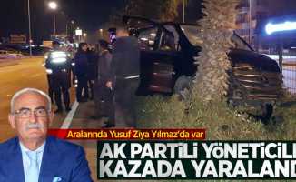 AK Partili yöneticiler kazada yaralandı! Aralarında Yusuf Ziya Yılmaz'da var