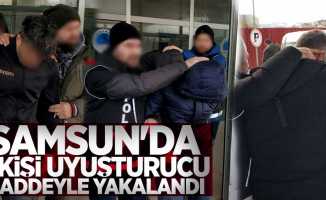Samsun'da 3 kişi uyuşturucu maddeyle yakalandı