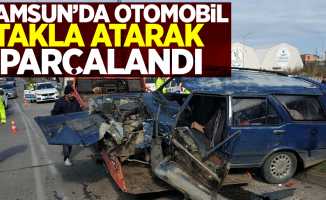 Samsun'da otomobil takla atarak parçalandı