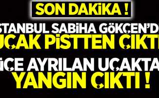Son dakika! İstanbul Sabiha Gökçen'de uçak pistten çıktı ! 21 yaralı