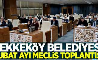 Tekkeköy Belediyesi Şubat Ayı Meclis Toplantısı