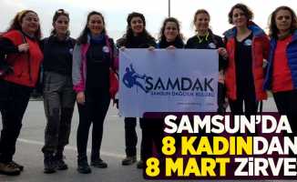 Samsun'da 8 kadından 8 Mart zirvesi
