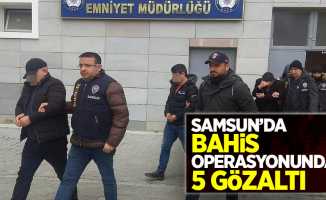 Samsun'da bahis operasyonunda 5 gözaltı
