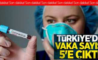 Son dakika! Türkiye'de corona virüs vakası 5'e çıktı